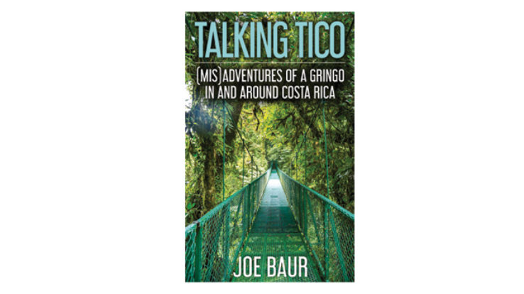The Bookshelf: Talking Tico by Joe Baur