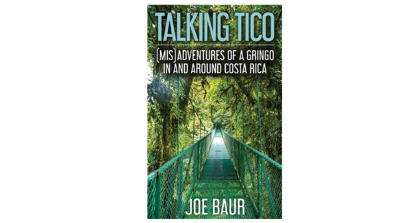 The Bookshelf: Talking Tico by Joe Baur