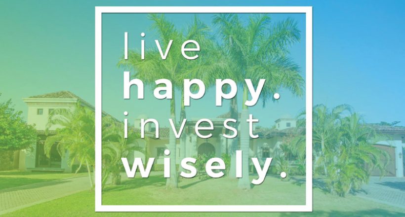 Purpose-Based Real Estate Investing – Live Happy. Invest-Wisely.