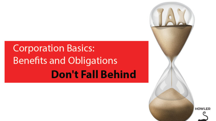 Corporation Basics:  Benefits and Obligations