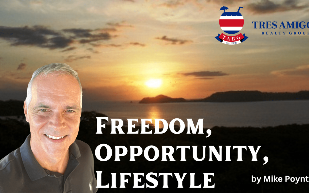 Freedom, Opportunity, Lifestyle